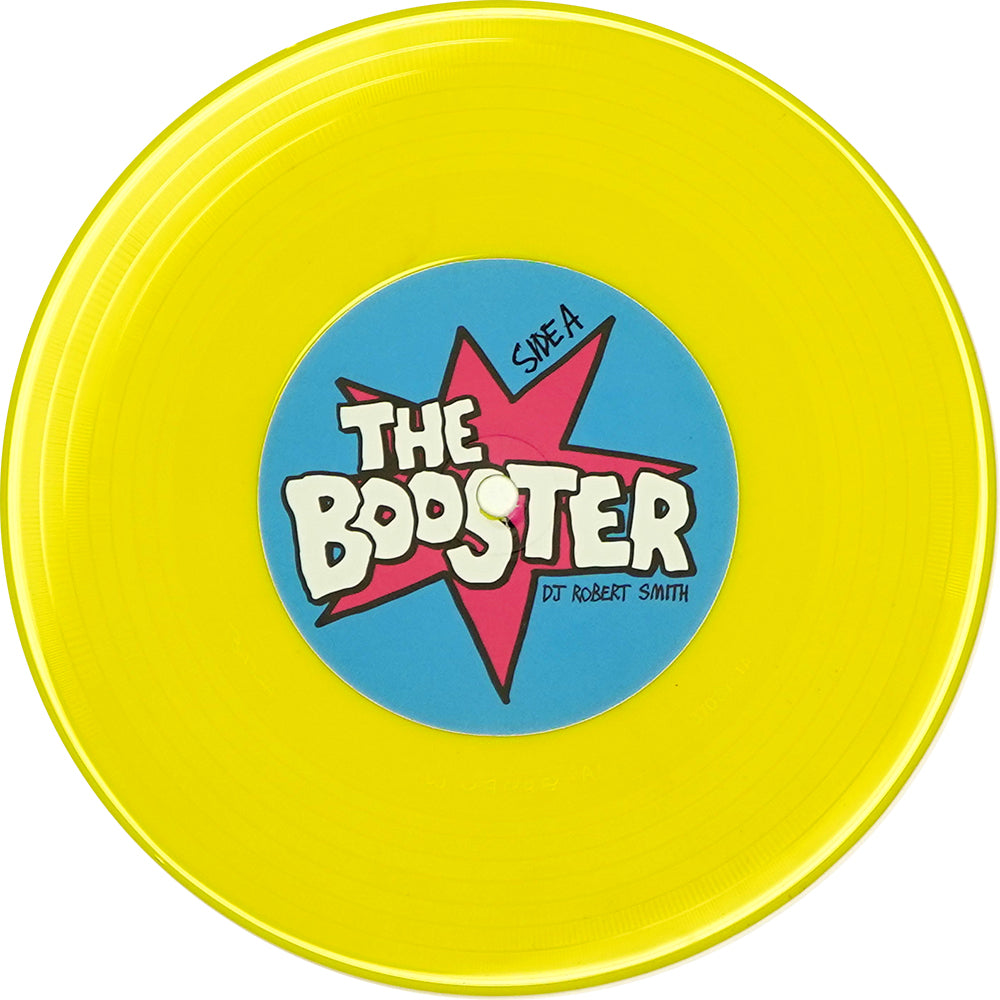 DJ Robert Smith / The Booster (Yellow Vinyl) DJ Robert Smith / The Booster (Yellow Vinyl)