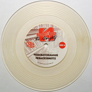TEXAS SCRATCH LEAGUE ‎– KRACKER NUTTZ THE ALMIGHTY - 7" (Clear Vinyl)