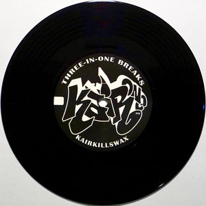 KAIR ONE - THREE-IN-ONE BREAKS - 7IN Vinyl