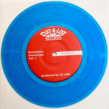 Load image into Gallery viewer, LE JAD – PORTABLISM TECHNICIAN - 7″(Blue Vinyl)