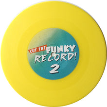 Load image into Gallery viewer, CUT THE FUNKY RECORD 2 - DJ SUSPECT - 7IN (YELLOW VINYL)