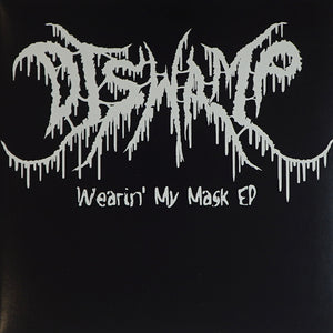 DJ SWAMP - WEARIN' MY MASK - HOLOGRAM COVER - 7IN VINYL