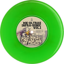 Load image into Gallery viewer, MK ULTRA - INFRA-SONIC VOL.1 - 7IN (GREEN VINYL)