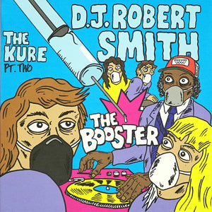 THE BOOSTER - DJ ROBERT SMITH - 7IN (YELLOW VINYL)