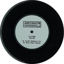 Load image into Gallery viewer, THE ILLEST - YOU KNOW HOW IT RUNS - JOHN DOE - 1200 HOBOS - 7IN VINYL