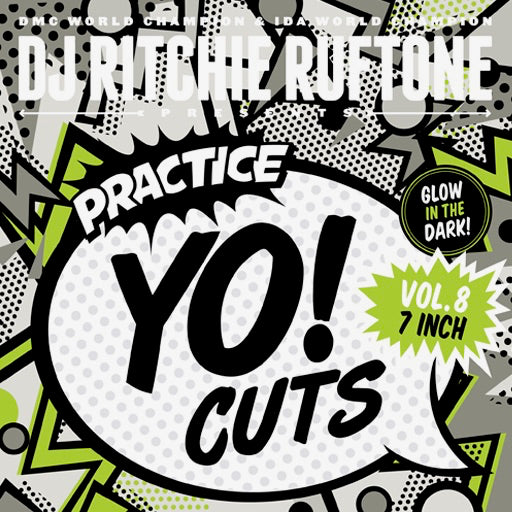 Ritchie Ruftone ‎/ Practice Yo! Cuts Vol. 8 (Glow In The Dark Vinyl)