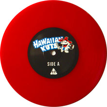 Load image into Gallery viewer, Skratch Poop - Hawaiian Kuts 7” Red Vinyl