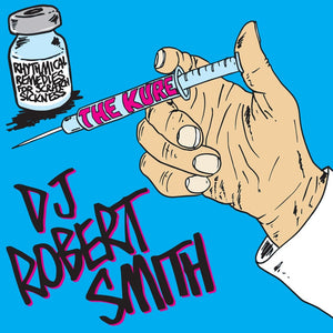 THE KURE - DJ ROBERT SMITH - 7IN (WHITE VINYL)